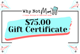 Why Not Mom Designs Gift Card - Why Not Mom